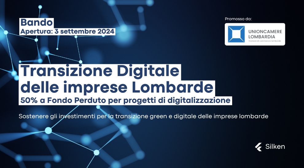 Bando Transizione Digitale delle imprese Lombarde - Unioncamere Lombardia Silken Srl 50% fondo perduto agevolazioni bergamo finanza agevolata bergamo e provincia